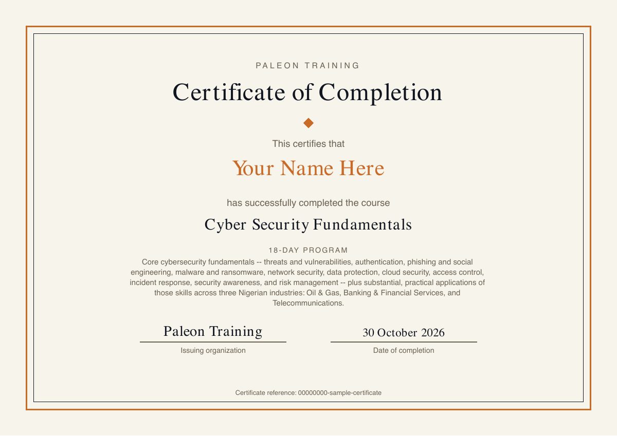 Sample Cyber Security Fundamentals certificate of completion from Paleon Training, showing the student name, course title, completion date and certificate reference.